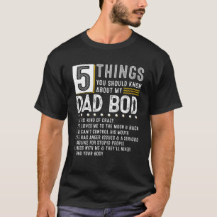 Camiseta 5 Things You Should Know About My Dad Bod Funny Li