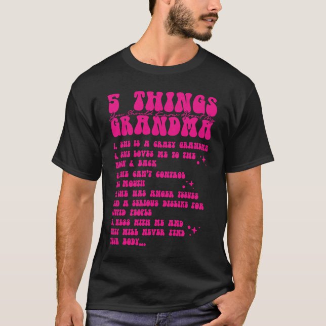 Camiseta 5 Things You Should Know About My Grandma  7 (Frente)