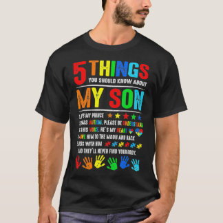 Camiseta 5 Things You Should Know About My Son Autism Mom D
