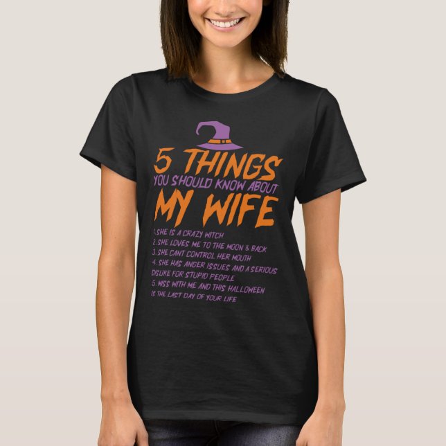 Camiseta 5 Things You Should Know About My Wife  Halloween (Frente)