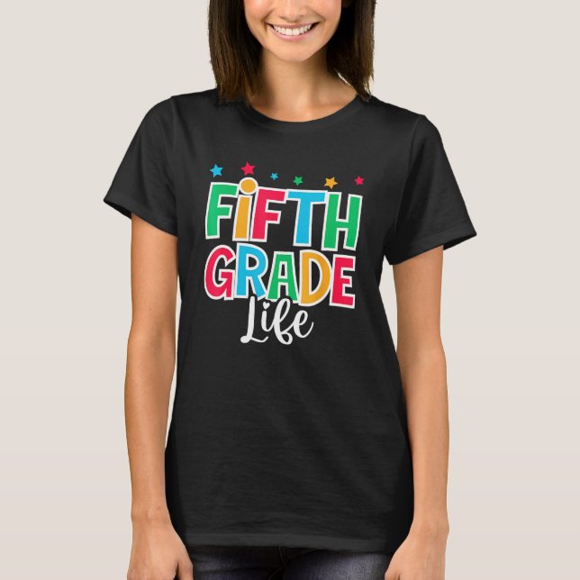 Camiseta 5th Grade Life First Day of School Welcome Back to (Frente)