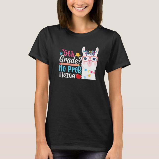 Camiseta 5th Grade No Prob Llama First Day Of School Teache (Frente)
