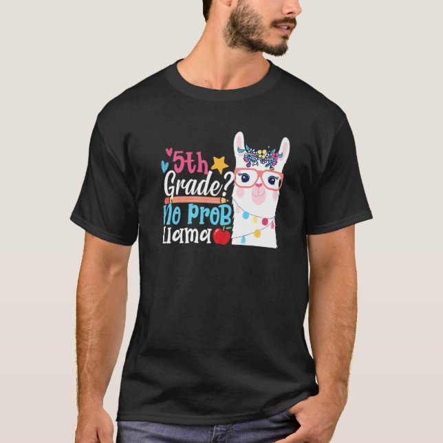 Camiseta 5th Grade No Prob Llama First Day Of School Teache (Frente)