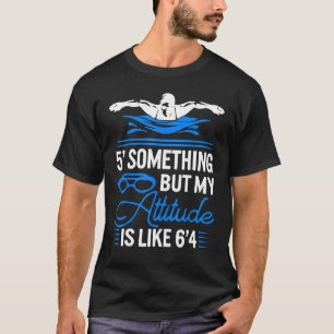 Camiseta 5u2032 Algo Exceto Minha Atitude Como 6u20194