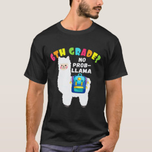 Camiseta 6º ANO Sem Prob Llama Primeiro Dia De Aula