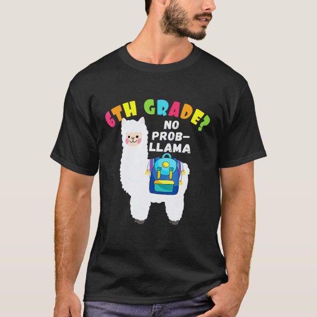 Camiseta 6º ANO Sem Prob Llama Primeiro Dia De Aula (Frente)