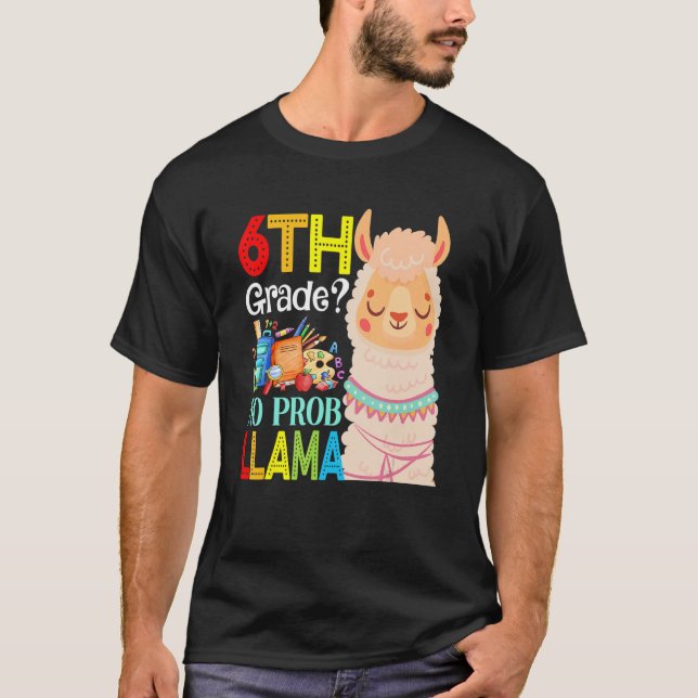 Camiseta 6º ano sem problema Llama volta às aulas primeiro  (Frente)