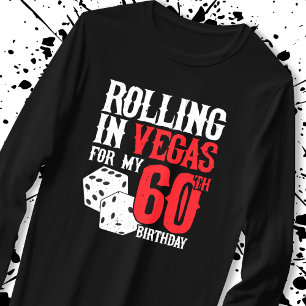 Camiseta 60ª Festa de aniversário de Las Vegas - Rolling in
