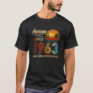 Camiseta 60º Aniversário, 60 Anos, Incrível Desde Março De 