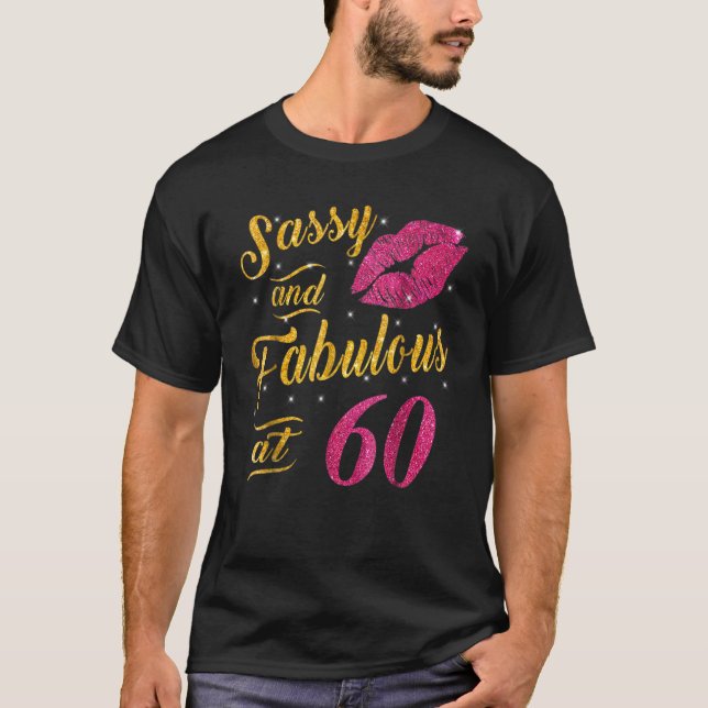 Camiseta 60º aniversário Gif Sassy E Fabuloso 60 Anos T (Frente)