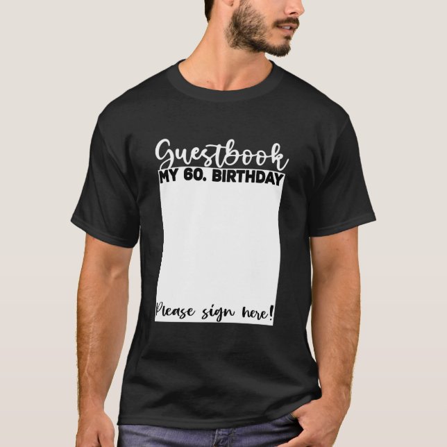 Camiseta 60º Guest Book Bday Celebrant Guestboo (Frente)