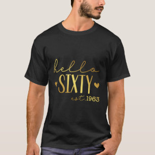 Camiseta 60º Nascer Hello 60 Est 1963 Em 1963