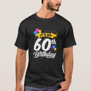 Camiseta 60. º aniversário Sessenta Dias 60 Anos Sessenta