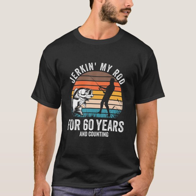 Camiseta 60.º Presente De Aniversário Para Os Pescadores Qu (Frente)