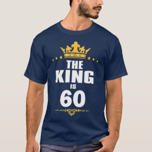 Camiseta 60 anos 60 anos Aniversário Rei Coroa Engraçado