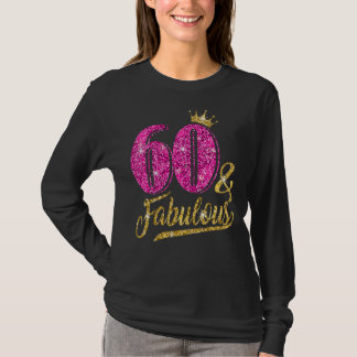 Camiseta 60 anos, 60 anos e 60 anos fabulosos, cor-de-rosa,