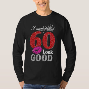 Camiseta 60 Anos De Idade 60 Anos Aniversário Eu Faço 60 Pa