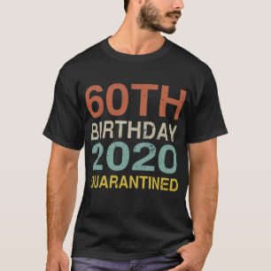 Camiseta 60 Anos de Idade em Quarentena 2020