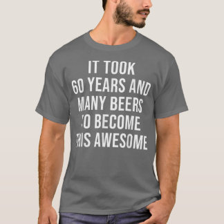 Camiseta 60 anos e muitas cervejas são incríveis no 60º ani