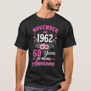 Camiseta 60 Anos Feitos Em Novembro De 1962 60º Aniversário