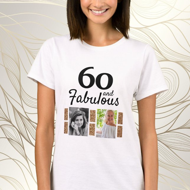 Camiseta 60 e Fabuloso Dourado Glitter 2 Foto 60º Aniversár (Criador carregado)