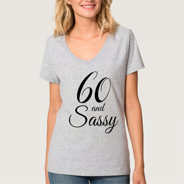 Camiseta 60 e Presente de Aniversário Sassy (Frente)