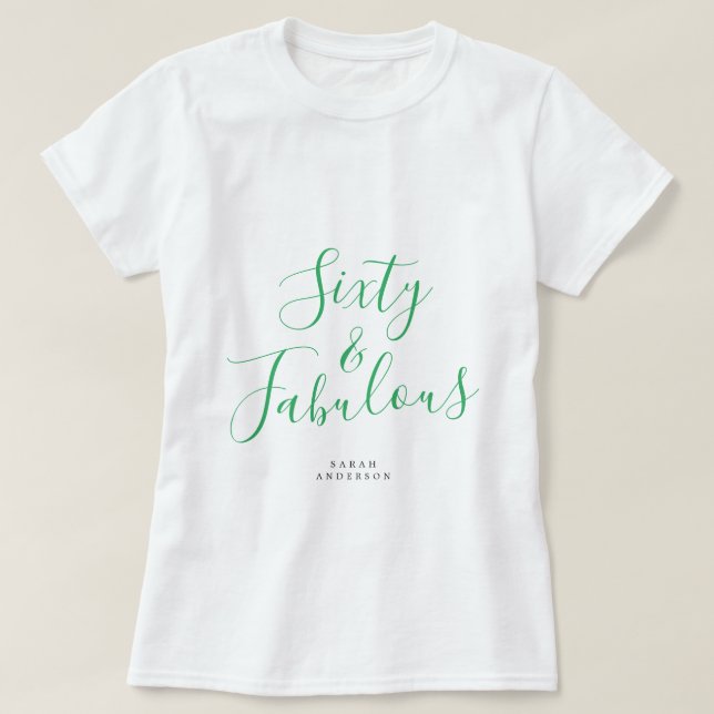 Camiseta 60 Fabuloso Nome Verde Personalizado 60º Presente  (Frente do Design)