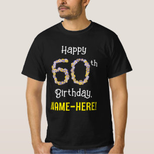 Camiseta 60.o aniversário: Flores Número "60" + Nome