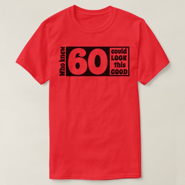 Camiseta 60 parece tão bom (Frente do Design)