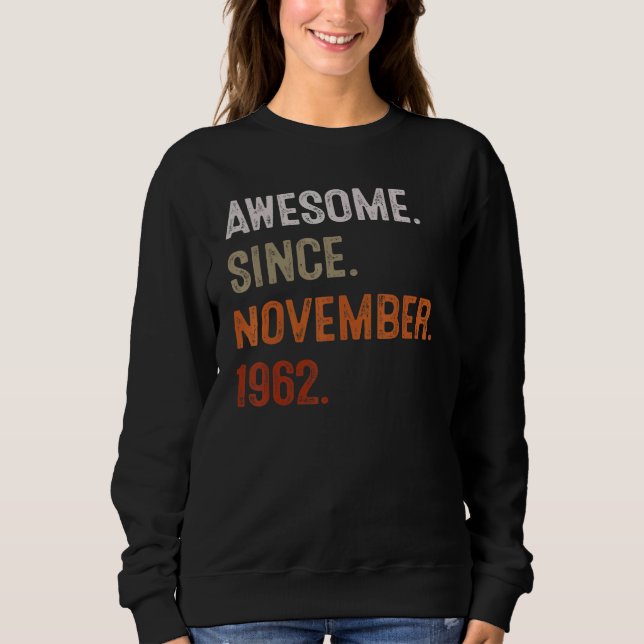Camiseta 60 Years Old  Awesome Since November 1962 60th Bir (Frente)