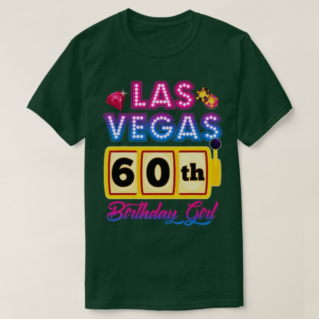 Camiseta 60 Years Old Vegas Girls Trip Vegas 60th Birthday  (Frente do Design)