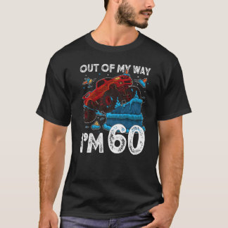 Camiseta 60th Birthday Boy Monster Truck Out Of My Way I M 