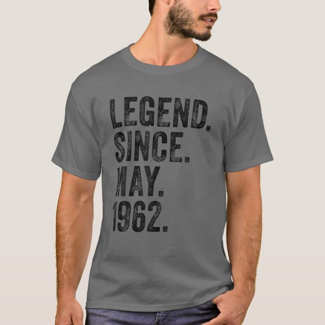 Camiseta 60Th Birthday May Born 60 Years Legend Since 1962 (Frente)