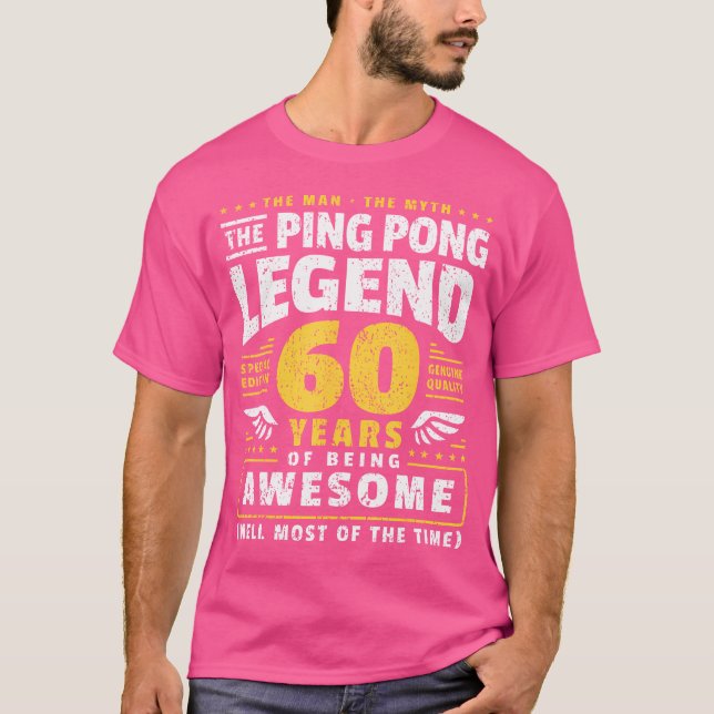 Camiseta 60Th Birthday Ping Pong Player 60 Years Old Table  (Frente)