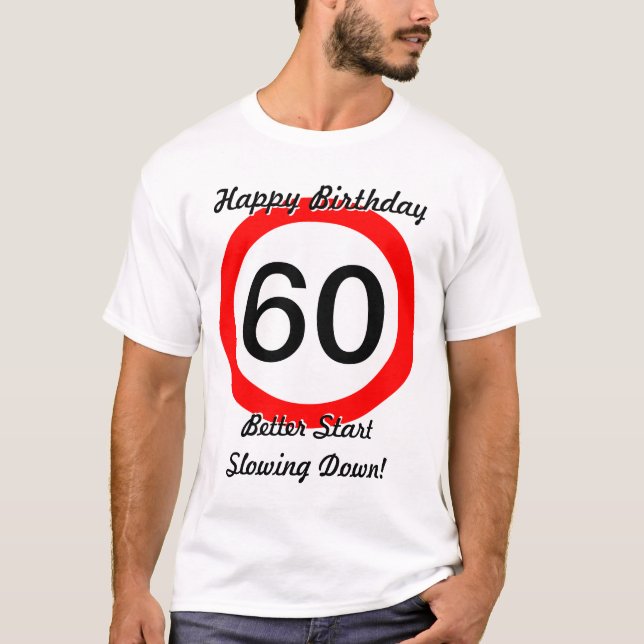 Camiseta 60th Limite de velocidade do sinal de estrada da (Frente)