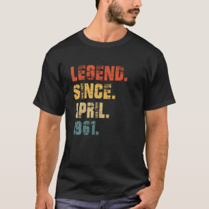Camiseta 61º Aniversário Oferece Lenda De 61 Anos Desde Apr