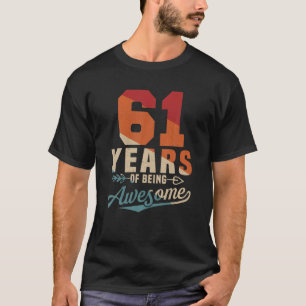 Camiseta 61 Anos De Incrível Homens De Aniversário Retro 61