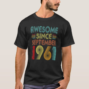 Camiseta 61st Birthday Idea Awesome Since September 1961 61