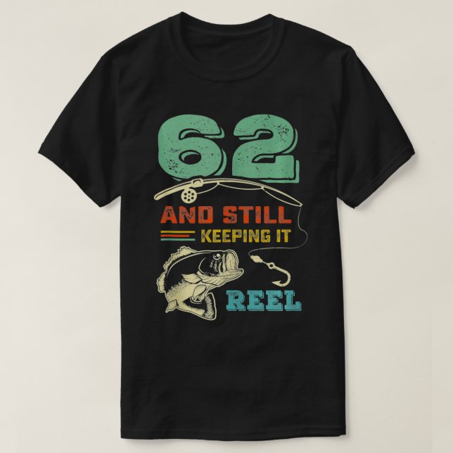 Camiseta 62.º Aniversário Design de pesca que vira 62 pesca (Frente do Design)