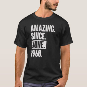 Camiseta 62 anos 62 anos surpreendente desde junho de 1966