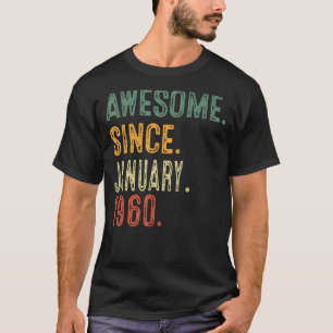 Camiseta 63 Anos De Idade Incrível Desde Janeiro De 1960 63