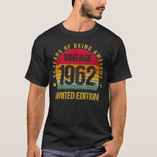 Camiseta 63 Anos Sessenta E Três Anos 1962 63º Aniversário