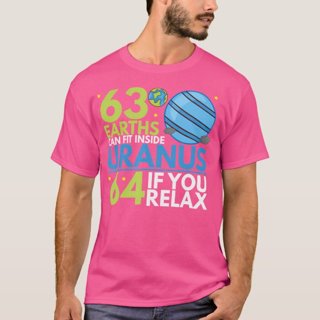 Camiseta 63 Earths Can Fit Inside Uranus Funny Astronomy (Frente)