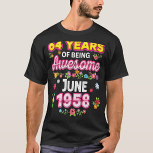 Camiseta 64 Anos De Incrível Desde Junho De 1958 Aniversári