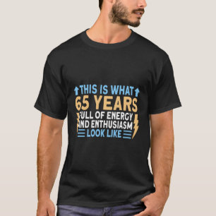 Camiseta 65 E Cheio De Energia 65°