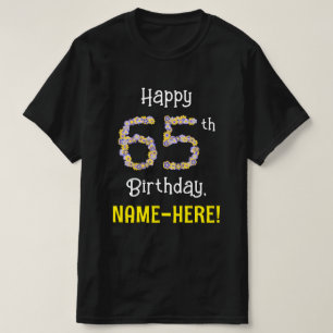 Camiseta 65.o aniversário: Flores Número "65" + Nome