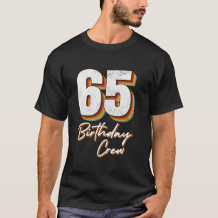 Camiseta 65.o Aniversário Tripulação 65 Grupo de Tripulante