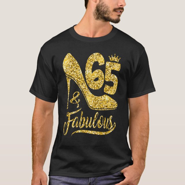 Camiseta 65 Years Old  65 & Fabulous 65th Birthday Crown Sh (Frente)