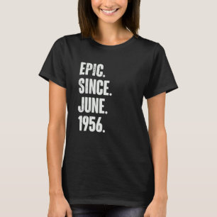 Camiseta 66 anos de idade 66.º aniversário Epic desde junho