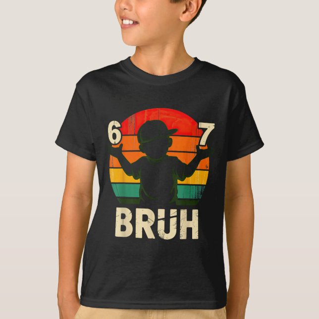 Camiseta 67 Bruh 6 7  (Frente)